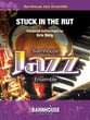 Stuck in the Rut Jazz Ensemble sheet music cover